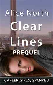 Clear Lines Prequel book cover